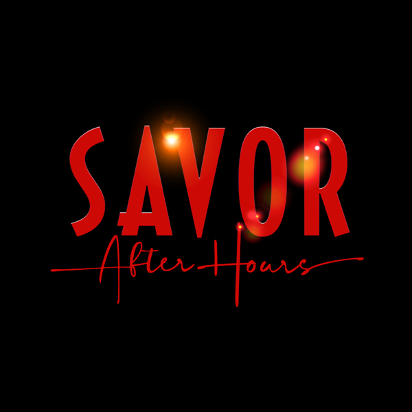 Savor After Hours